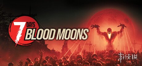 七日杀开发商新作《7 Days Blood Moons》上架Steam-第1张图片